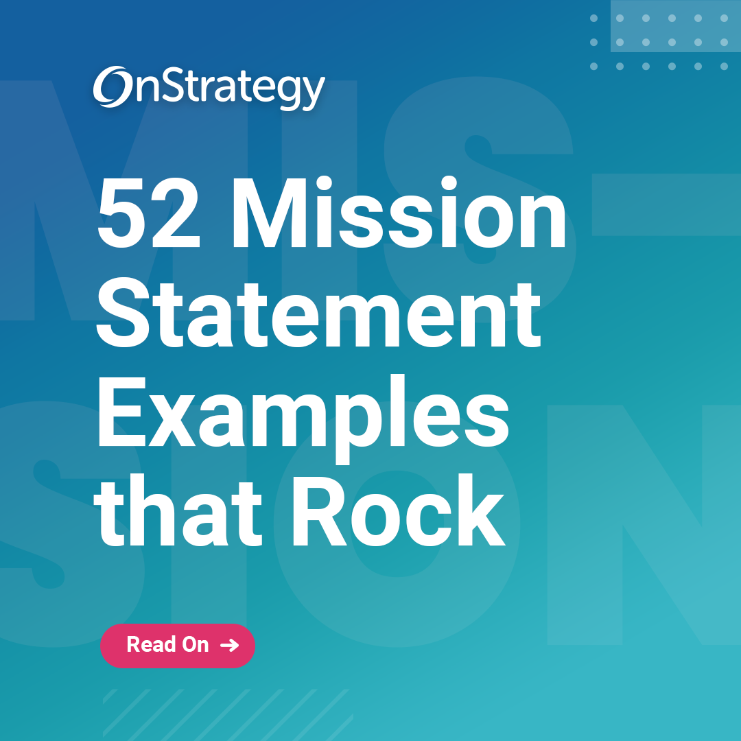 60+ Mission Statement Examples to help you write your Mission Statements